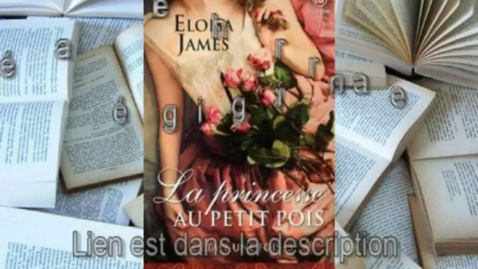 Télécharger gratuit Il était une fois, Tome 3 : La princesse au petit pois de Eloisa James