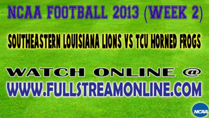 Southeastern Louisiana vs TCU Live Stream NCAA Football Game