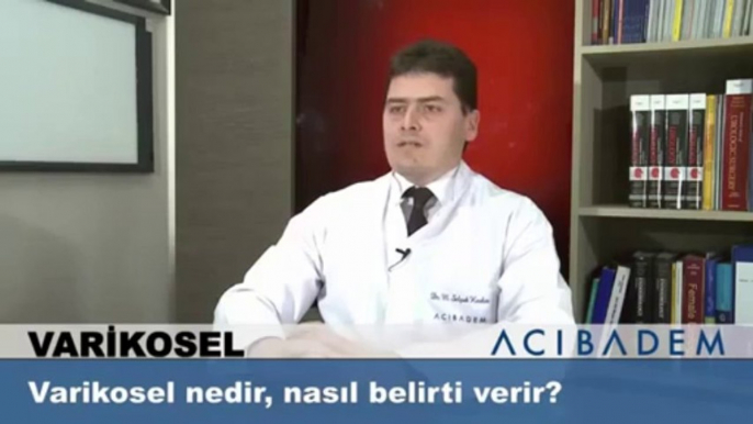 Varikosel nasıl belirti verir