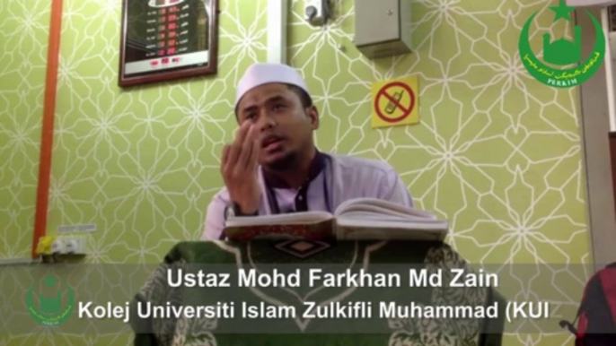 Iman Dan Kehidupan (Siri 22) - Ustaz Mohd Farkhan Md Zain [SURAU BANGUNAN PERKIM] - 19 SEPT 2013