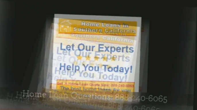 (888) 240-6065: Mortgage Companies Orange County