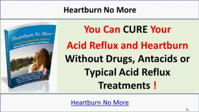 Heartburn No More Review - Stop Heartburn And Acid Reflux