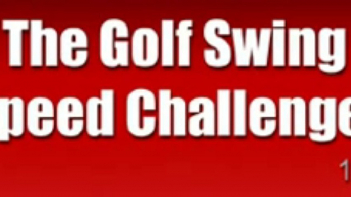 The Golf Swing Speed Challenge Review + Bonus