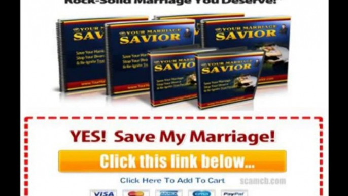 your marriage savior review: save my marriage quickly