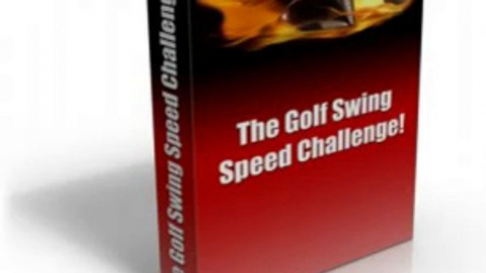 The Golf Swing Speed Challenge Review + Bonus