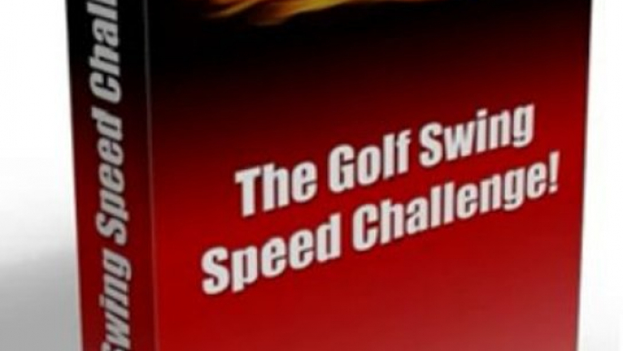 The Golf Swing Speed Challenge! Review + Bonus