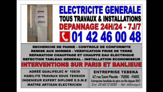 ELECTRICITE 24H/24 -- TEL : 0142460048 -- ELECTRICIEN PARIS 17eme - 75017