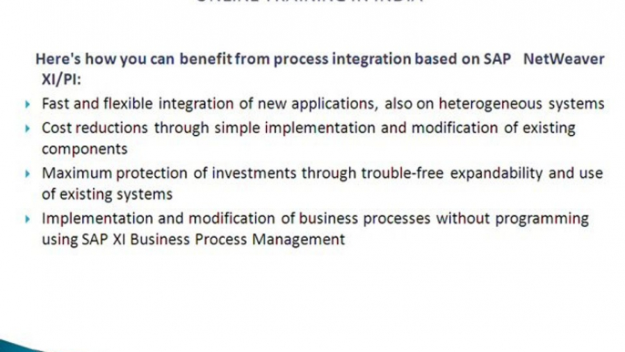 SAP Process Integration (PI)  Exchange Infrastructure (XI) online training in india@magnifictraining.com