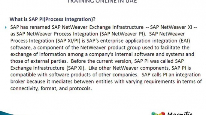 SAP Process Integration (PI)  Exchange Infrastructure (XI) Certification training in uae@magnifictraining.com