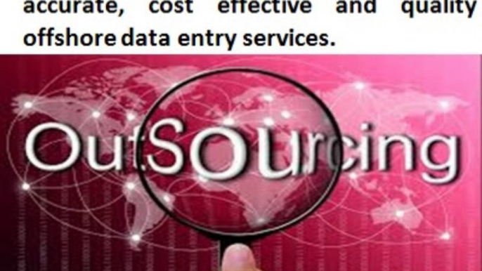 Outsource data entry services - A big catch for your business