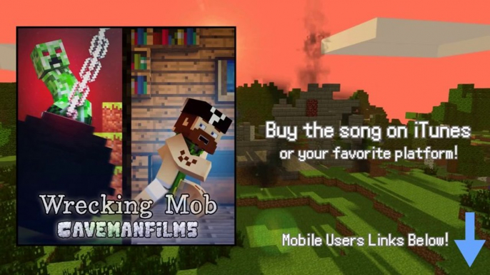 Wrecking Mob Minecraft Parody of Miley Cyrus Wrecking Ball