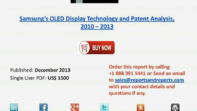 Samsung’s OLED Display Technology and Patent Analysis, 2010 – 2013