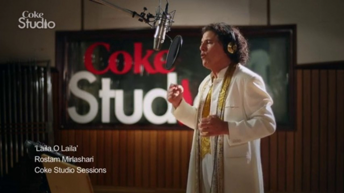 laila o liala by Rostam Mirlashari coke studio seasian 6 epi sode 4 (safi3522)