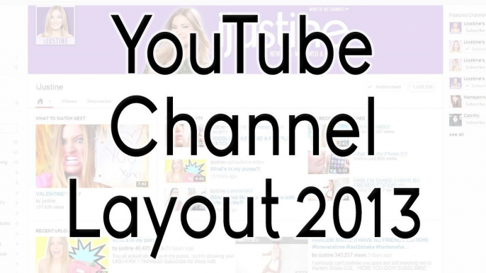 YouTube Channel Layout 2013 - Feedback on the New YouTube Layout