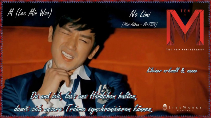 M (Lee Min Woo) - No Limit  k-pop [german sub] (Mini Album - M+TEN)