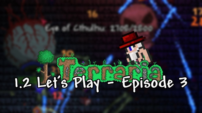 Terraria 1.2 - Letsplay Episode 3 - Solo Terraria PC Letsplay - 1.2 Gameplay - ChippyGaming