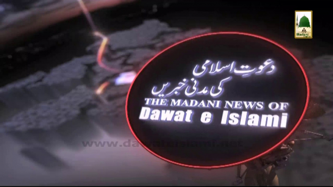 Dawateislami Ki Madani Khabrain 22 February 2014