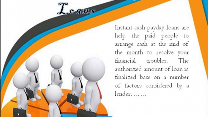 Instant Cash Payday Loans- Loans Issued for Improved Management of unexpected Financial Stress