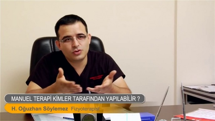 Manuel Terapi Kimler Tarafından Uygulanır