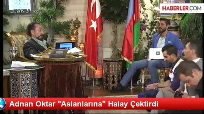 Adnan Oktar "Aslanlarına" Halay Çektirdi