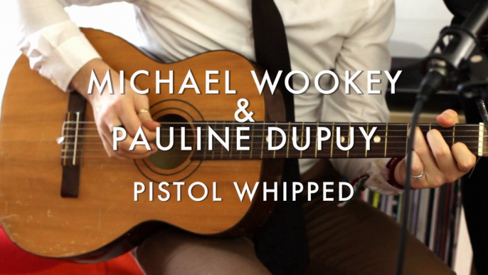 Michael Wookey et Pauline Dupuy - Pistol Whipped (Froggy's Session)