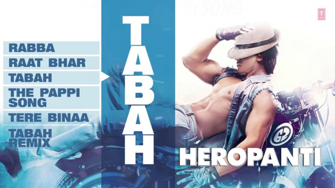 Full Audio Songs [Jukebox] - Heropanti [2014] FT. Tiger Shroff - Kriti Sanon [HQ] - (SULEMAN - RECORD)