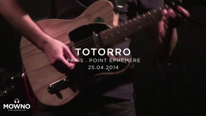TOTORRO - Live in Paris