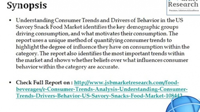 Consumer Trends Analysis - Understanding Consumer Trends and Drivers of Behavior in the US Savory Snacks Food Market