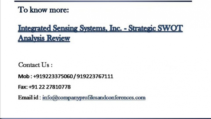 Integrated Sensing Systems, Inc. - Strategic SWOT Analysis