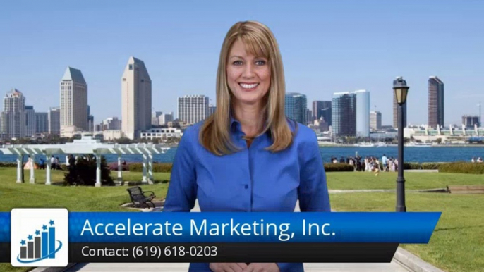 Accelerate Marketing, Inc. San Diego   Superb  5 Star Review by Dean L.