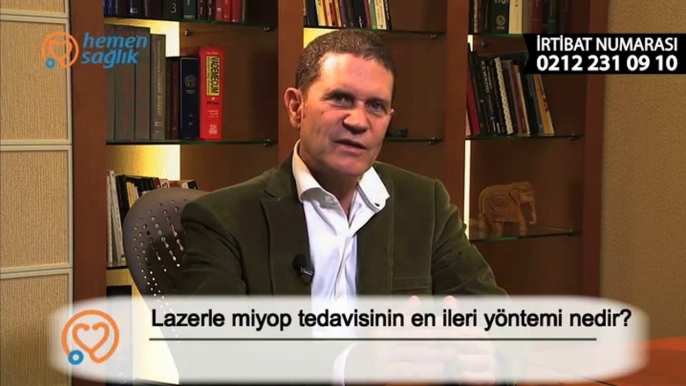 Opr. Uzm. Dr. Sinan GÖKER Lazerle miyop tedavisinin en ileri yöntemi nedir?