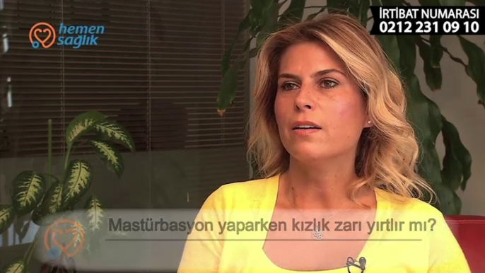 Opr. Dr. Burcu KARDAŞ ARSLAN Masturbasyon Yaparken Kızlık Zarı Yırtılır mı?