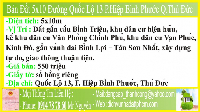 Bán Đất,5x10,Đường Quốc Lộ 13 Phường Hiệp Bình Phước Quận Thủ Đức,Bán Đất Đường QL 13,PHBP,FHBP,Q.Thủ Đức,,PHBP,FHBP,P.HBP,F.HBP,MT,HXH,P.Hiệp Bình Phước,F.Hiệp Bình Phước,Q Thủ Đức,