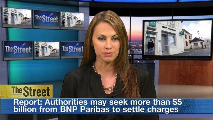 BNP Paribas May pay $5 billion for violating U.S. sanctions