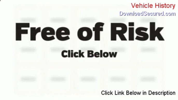 Vehicle History Free Download (Risk Free Download)