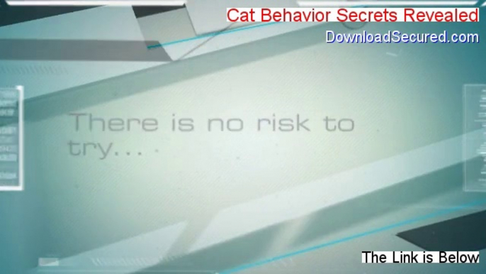 Cat Behavior Secrets Revealed Reviewed [Watch this 2014]