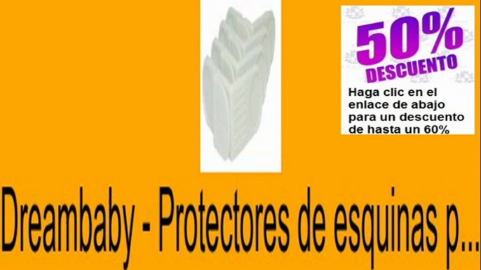 Vender en Dreambaby - Protectores de esquinas p... Opiniones