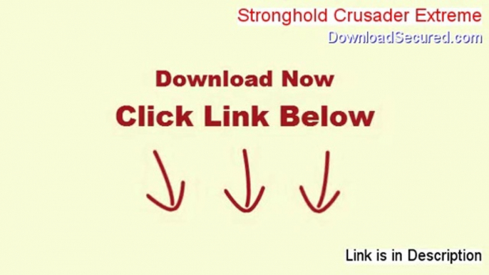 Stronghold Crusader Extreme Full (Download Here)