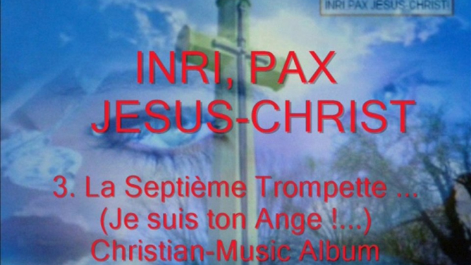 "L'Album INRI, PAX JESUS-CHRIST"Je Suis Vivant Pour Ceux Qui M'Aiment!...(Isaïe40-66;Jean14-17)SalvatoreCali