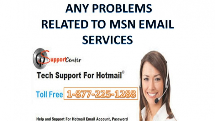 MSN support number msn Technical support msn password reset number call@1-877-225-1288