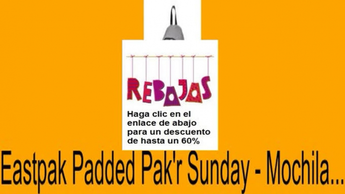 Vender en Eastpak Padded Pak'r Sunday - Mochila... Opiniones