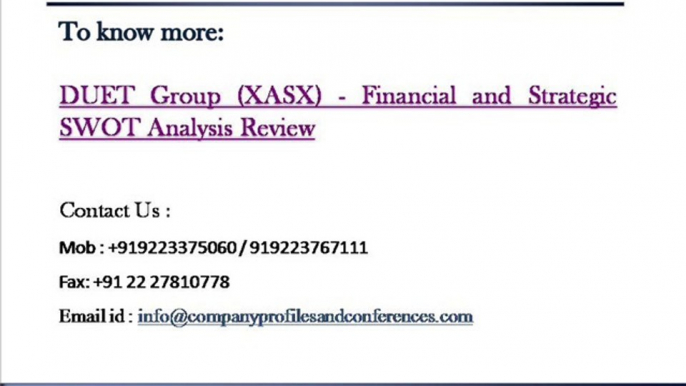 DUET Group (XASX) - Financial and Strategic SWOT Analysis Review