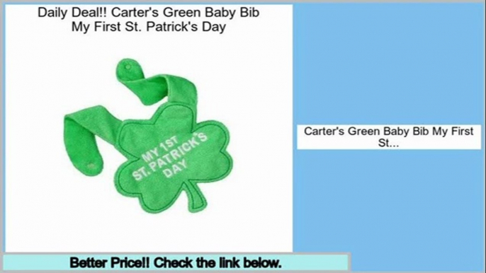 Cheapest Carter's Green Baby Bib My First St. Patrick's Day