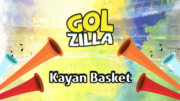 Kayan Basket - Golzilla #16 (Dünya Kupası Özel)