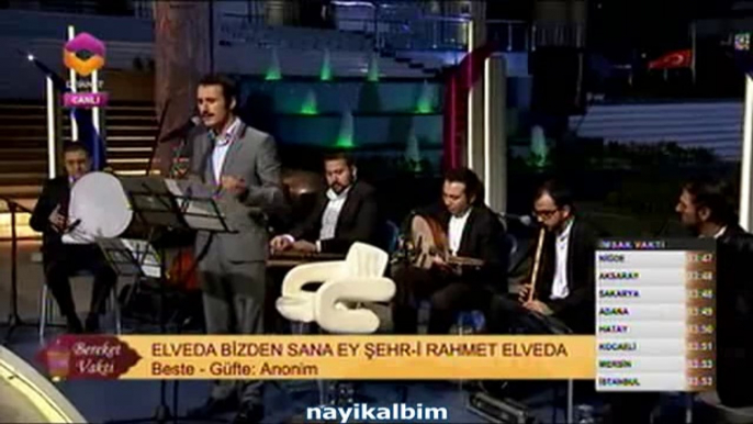 ELVEDA ey şehr-i Ramazan Eray Cinpir Ramazan 2014