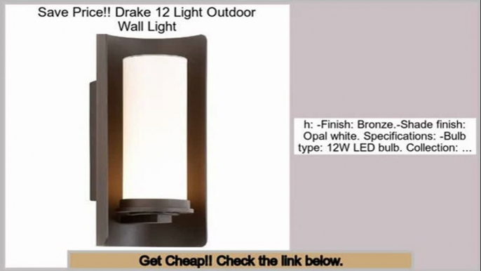 Deals Site Drake 12 Light Outdoor Wall Light