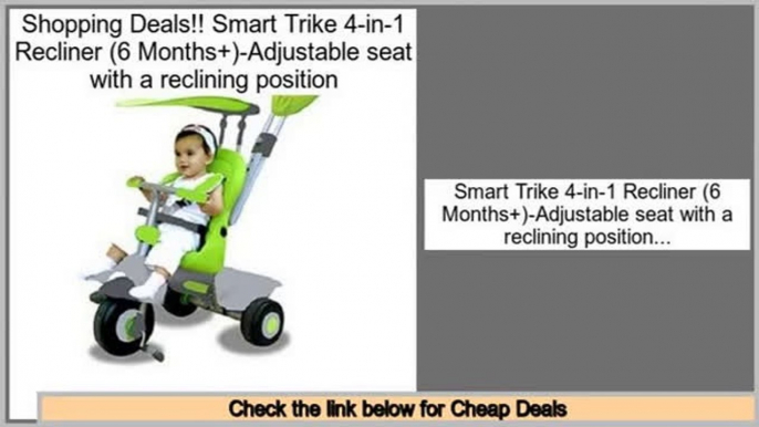 Best Smart Trike 4-in-1 Recliner (6 Months+)-Adjustable seat with a reclining position