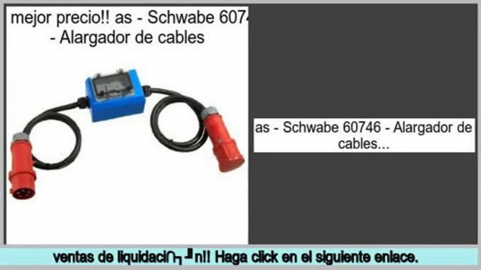 ofertas as - Schwabe 60746 - Alargador de cables