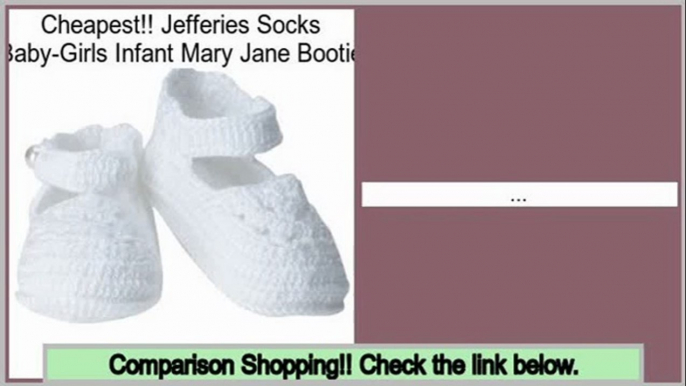 Best Jefferies Socks Baby-Girls Infant Mary Jane Bootie