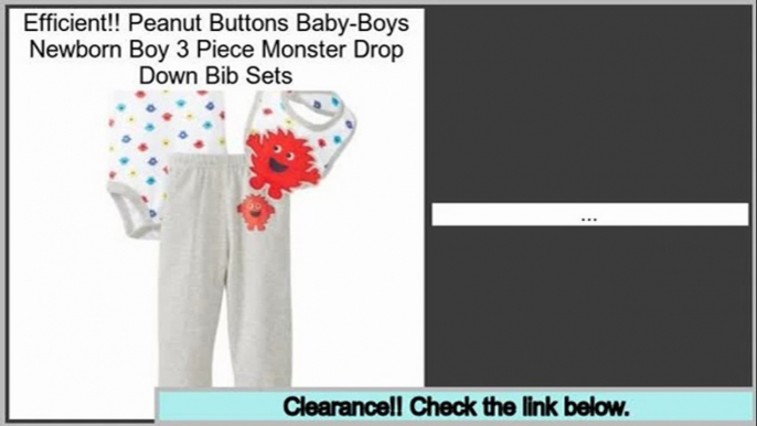 Check Price Peanut Buttons Baby-Boys Newborn Boy 3 Piece Monster Drop Down Bib Sets